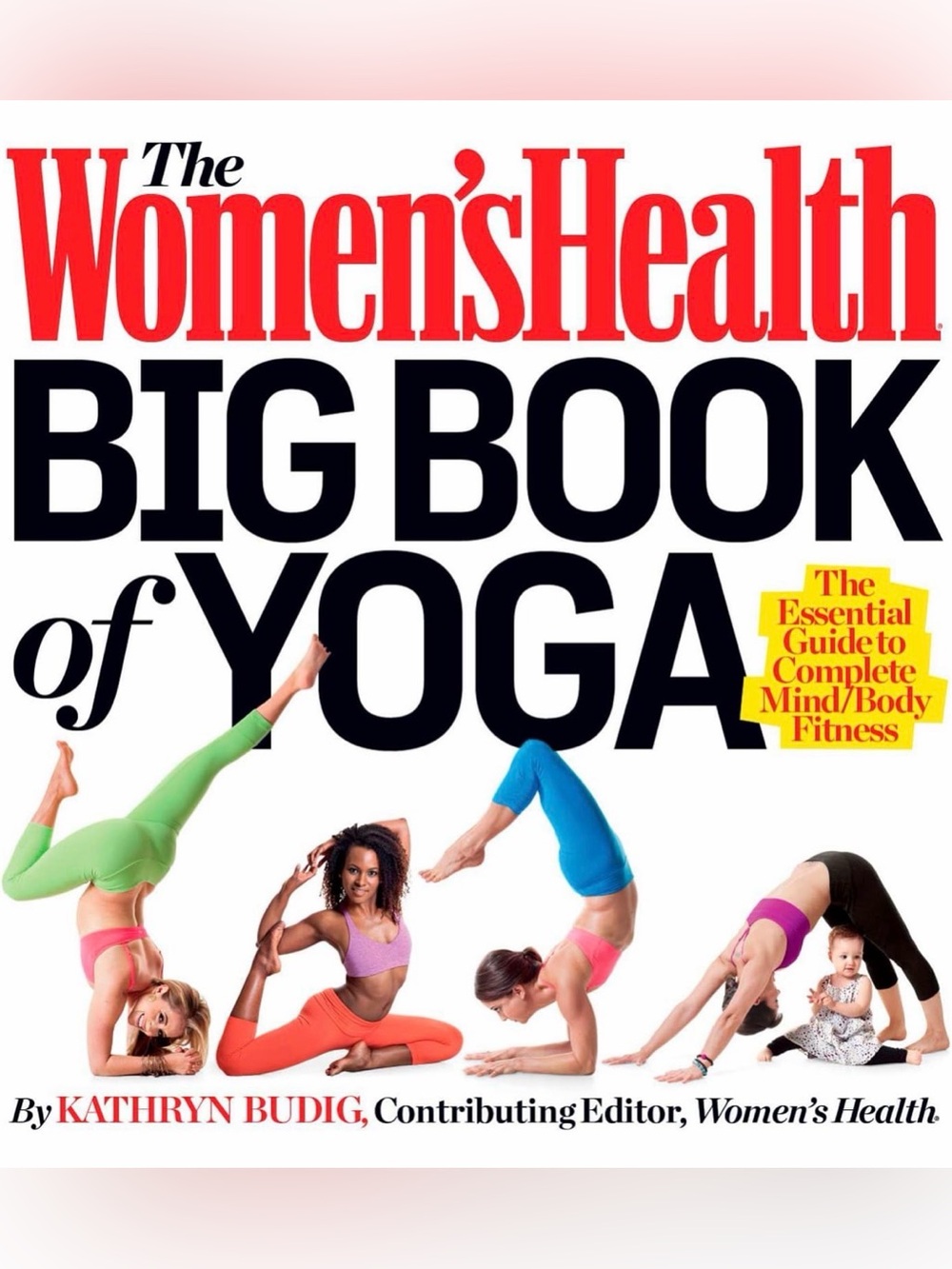 The Women's Health Big Book of Yoga